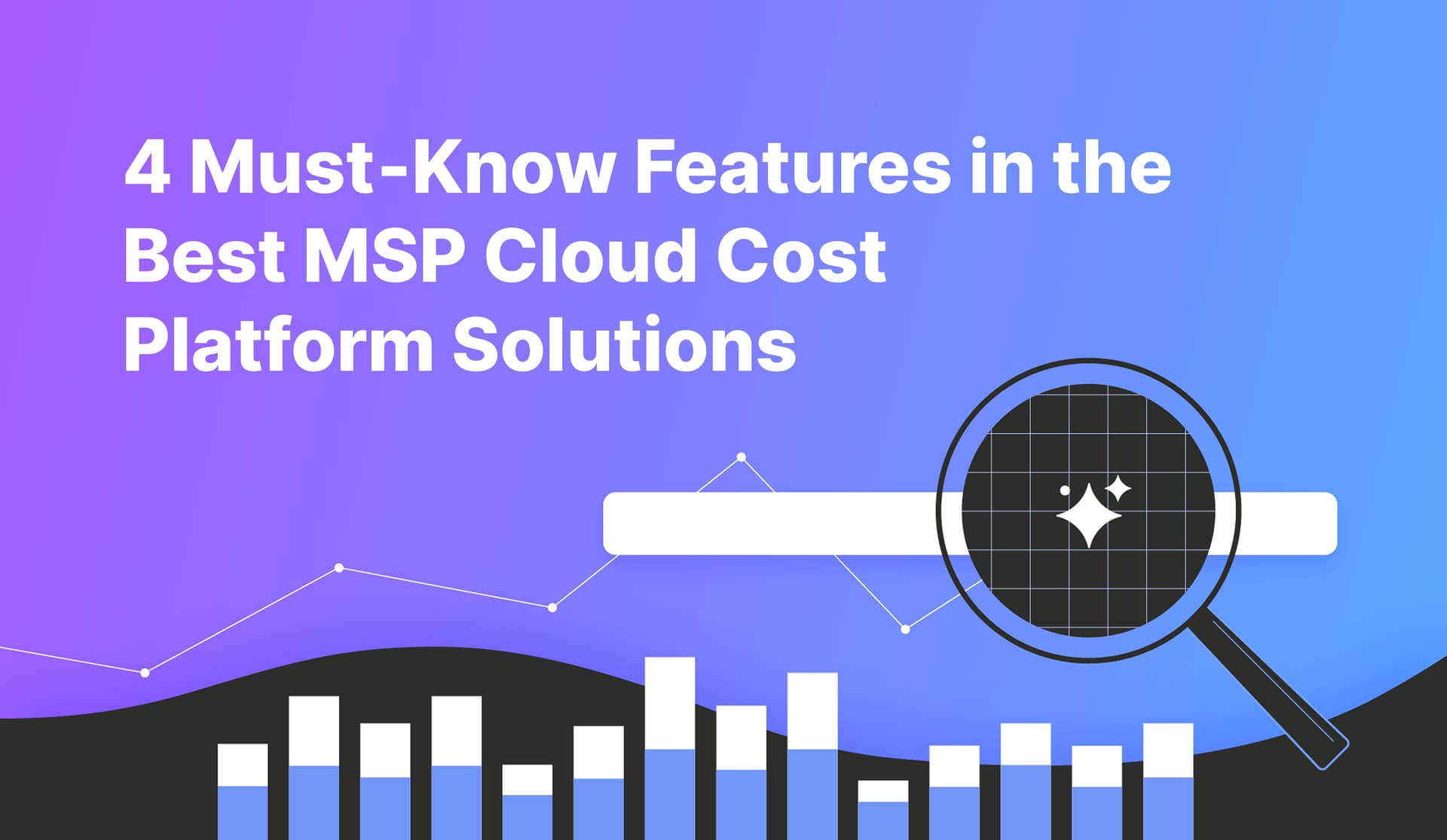 4 Must‑Know Features in the Best MSP Cloud Cost Platform Solutions 2026