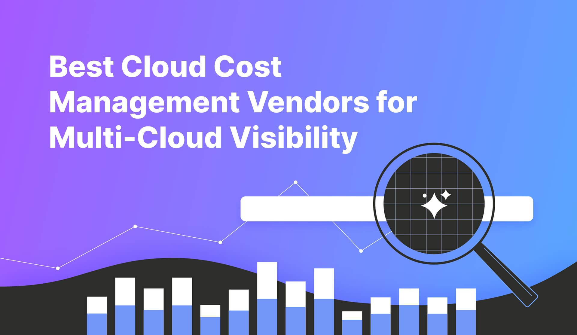Best Cloud Cost Management Vendors for Multi-Cloud Visibility