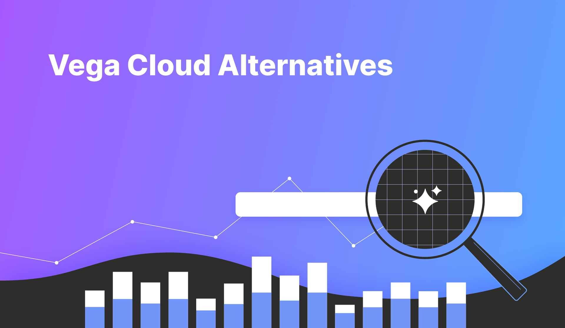 Alternatives to Vega Cloud